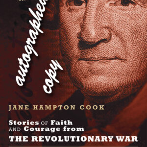 Autographed Stories of Faith & Courage from the Revolutionary War